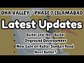 Dha Valley / phase 7 Islamabad || Latest update || Ballot || Non Ballot | 03361999775 | Mujahid Saif