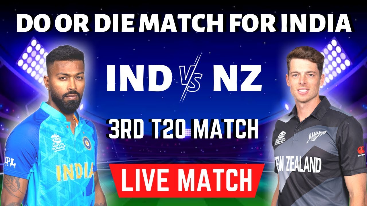 IND VS NZ 3RD T20 LIVE MATCH || IND VS NZ 3RD T20 LIVE || IND VS NZ T20 ...