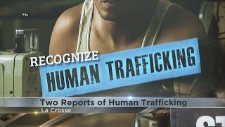 Human trafficking in La Crosse: What signs to look for