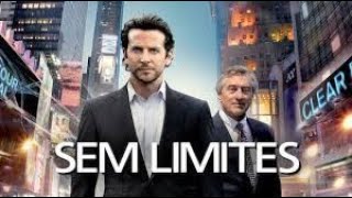 SEM LIMITES FILME COMPLETO (Dublado) FULL HD