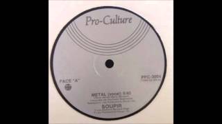 Larme de metal (version 12'') - Soupir