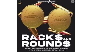 RACK$ AND ROUND$| sidhu moosewala new leaked song feat sikandar kahlon | the kidd
