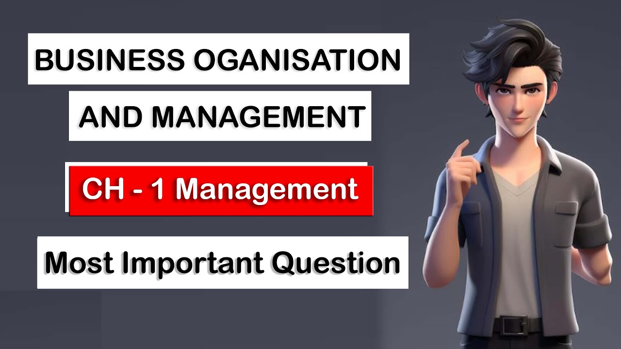 Business Organisation And Management Chapter -1 | Most Important ...