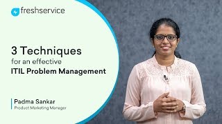 3 tips for effective Problem Management | ITIL | – ITSM Hacks #6 #1 ITSM solution with Freshservice