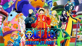 สรุปเนื้อเรื่องวันพีช ภาคเอ็กเฮด พาร์ท 1 ตอนที่ 1089-1099 | One Piece Season 21 Part 1