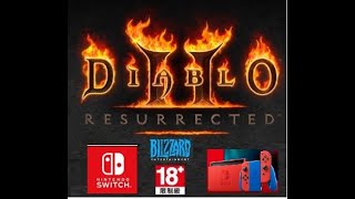 (LIVE直播)暗黑破壞神2重製板， 暗黑破壞神II：獄火重生，Diablo II: Resurrected (Switch)