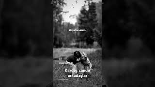 Arkadaşlar kardeş candır can #keşfet #remix