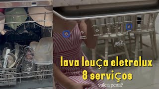 lava louça Electrolux 8 serviços- vale a pena?