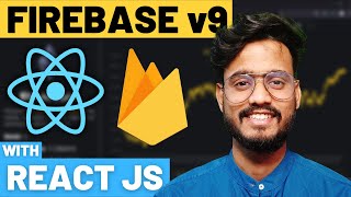 Firebase 9 with React JS Tutorial 🔥🔥