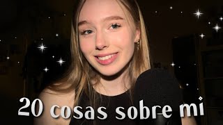 ASMR 20 cosas sobre mi | 20k special en español 🌸