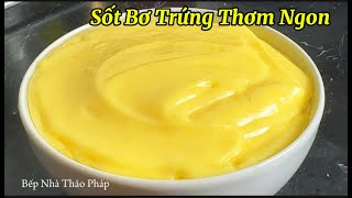 Cách Làm Sốt Bơ Dầu Trứng Kinh Doanh Bán Bánh Mì Thịt Thơm Ngon - Bảo Quản Lâu I Bếp Nhà Thảo Pháp