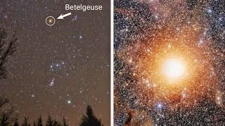 Just Announced! Betelgeuse Explosion Will Soon Light Up the Night Sky Worldwide