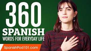 360 Spanish Words for Everyday Life - Basic Vocabulary #18