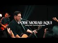 PODE MORAR AQUI - MATEUS ARIEL FEAT PR MARCO AURÉLIO (Ao Vivo)