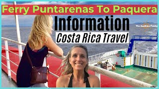 ⛴Ferry Puntarenas To Paquera - [INSIDER TIPS] Making Your Costa Rica Travel Smoother