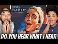 WOAHH!.| FIRST TIME HEARING Bing Crosby -  Do You Hear What I Hear REACTION