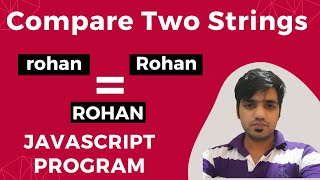 JavaScript Program to Compare Two Strings || JavaScript Programs || JavaScript Examples