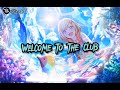 nightstyle welcome to the club lyrics da mayh3m hardstyle bootleg remix