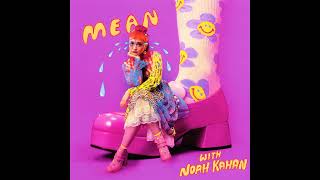 Madeline The Person - MEAN! (Remix) [with Noah Kahan]