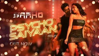 Saaho Psycho Saiyaan (Video Song) |Prabhas,Shraddha Kapoor|Tanishk Bagchi, Dhvani Bhanushali