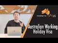 Australian Working Holiday Visa - (Subclass 417 or 462) : Aus Border now open