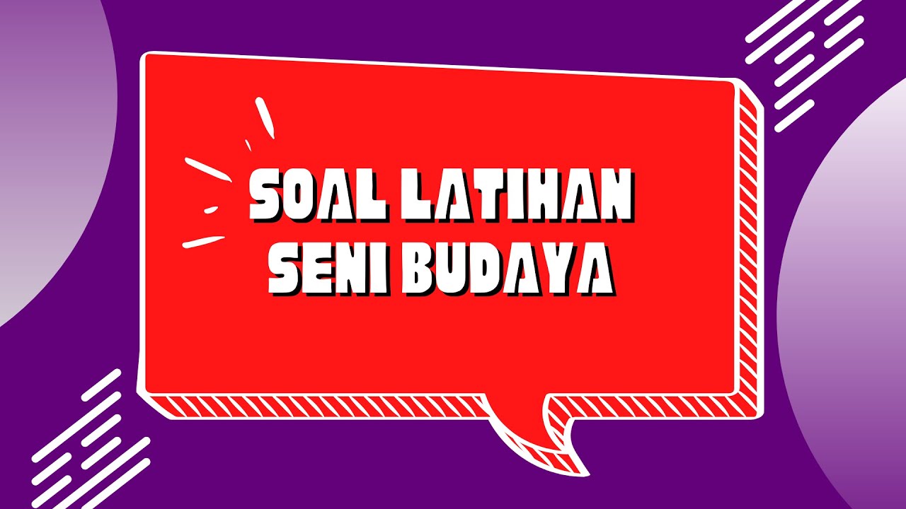 SOAL=SOAL LATIHAN SENI BUDAYA (MATERI SENI PATUNG ) - YouTube