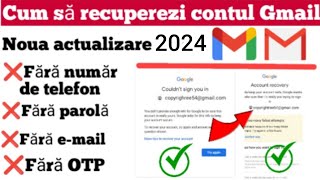 cum să recuperezi parola gmail fără e-mail și număr de telefon de recuperare , recuperare cont gmail