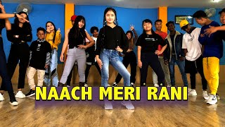 Naach Meri Rani Dance Cover video | Guru Randhawa Feat. Nora Fatehi Choreography by Nabin Lama