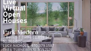 Park Modern - Virtual Open House | Aspen Snowmass Sotheby's International Realty