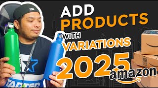 How To List Products With Variations On Amazon 2025 | Amazon Seller Tutorials | Amazon For Beginners