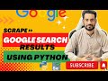 Extract Google Search Results Using Selenium and Python: A Step-by-Step Guide