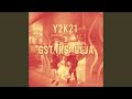 #Y2K21 x #GSTARSOULJA (feat. ssgbrokeboi & Dani Kiyoko)