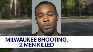 Milwaukee man accused of shooting, killing 2 men | FOX6 News Milwaukee
