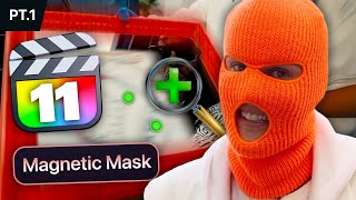 EASY Magnetic Masks That Will WOW! | Final Cut Pro 11 (Part 2)