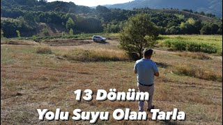 SATILDII....13.000 m2 68.000 TL Yolu ve Suyu olan Tarla