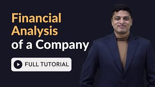 How to do Financial Analysis of a Company ?