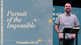 Pursuit of the Impossible - Part 7