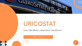 #Uricostat : Use, side effects and mechanisms of action | Febuxostat