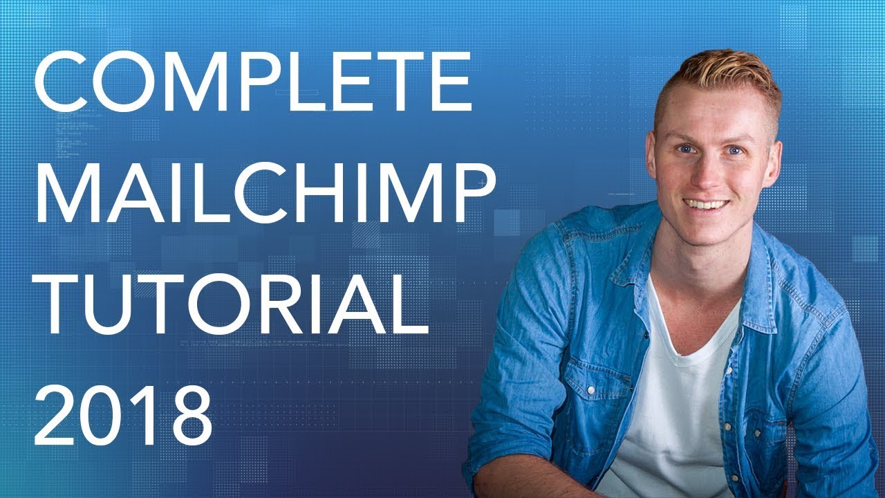 Complete Mailchimp Tutorial Youtube Complete Mailchimp Tutorial Youtube
