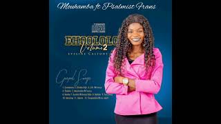 mouhamba  ft Psalmist Frans