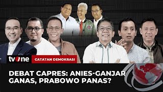 [FULL] Debat Capres: Anies-Ganjar Ganas, Prabowo Panas? | Catatan Demokrasi tvOne