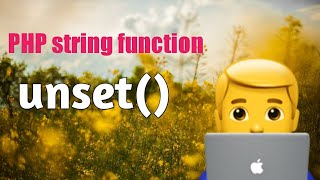 PHP unset() function