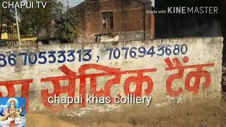 Chapui khas colliery