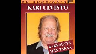 Kari Ulvisto - Kesän kaipuu