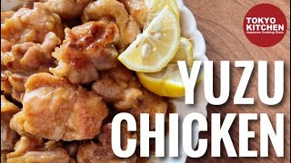 HOW TO MAKE YUZU CHICKEN | Chicken Teriyaki with Yuzu Flavor