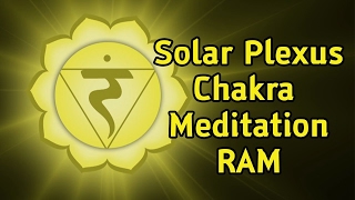 Manipura Solar Plexus Chakra Meditation ( RAM ) 108 Repetitons