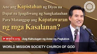 Ang Kahulugan ng Araw ng Pagtubos   | Iglesya ng Diyos, Ahnsahnghong, Diyos Ina