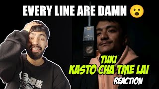 Tuki - Kasto Cha Tme lai (Reaction) @tukimusic