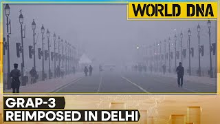 GRAP 3 reimposed across Delhi-NCR as air quality worsens | World DNA | WION