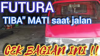 Penyebab carry FUTURA TIBA TIBA MATI saat jalan dan kenali ciri ciri TIMING BELT PUTUS